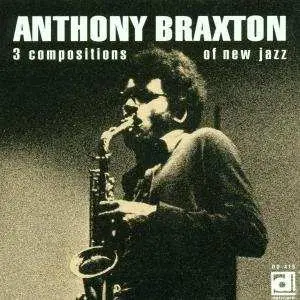 CD Anthony Braxton: 3 Compositions Of New Jazz