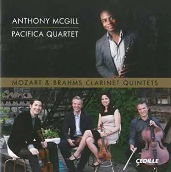 CD Anthony McGill: Mozart & Brahms Clarinet Quintets Anthony McGill, Pacifica Quartet