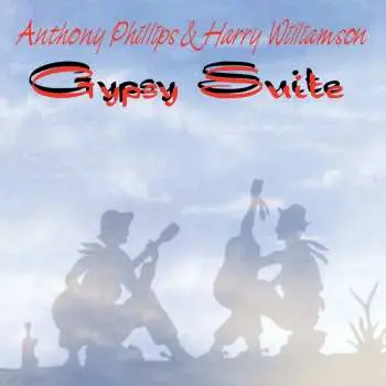 CD Anthony Phillips: Gypsy Suite