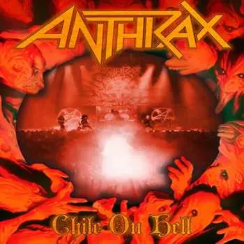 DVD Anthrax: Chile On Hell