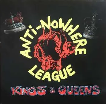 LP Anti-Nowhere League: Kings & Queens