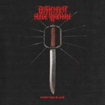 CD Antichrist Siege Machine: Purifying Blade