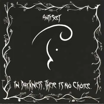 LP Antisect: In Darkness There Is No Choice DLX