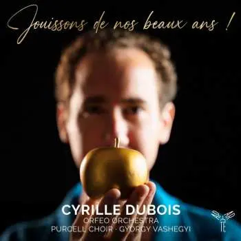 CD Antoine Dauvergne: Cyrille Dubois - Jouissons De Nos Beaux Ans!