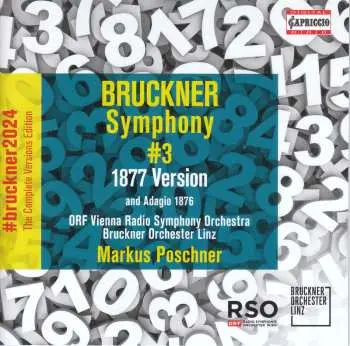 CD Anton Bruckner: Bruckner 2024 "the Complete Versions Edition" - Symphonie Nr.3 D-moll (1877)