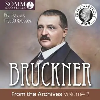 2CD Anton Bruckner: Bruckner From The Archives Vol.2