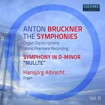 CD Anton Bruckner: Symphony In D-Minor "Nullte"