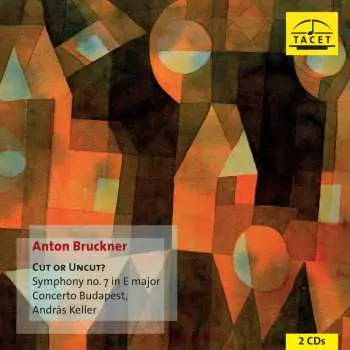 CD Anton Bruckner: Symphonie Nr.7 (cut Or Uncut?)