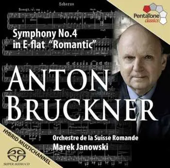 SACD Anton Bruckner: Symphony No.4 In E-flat «Romantic»