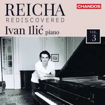 CD Anton Reicha: Reicha Rediscovered, Vol. 3