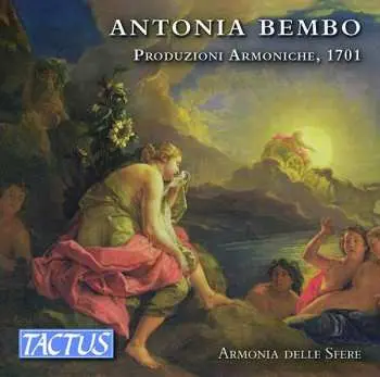 3CD/Box Set Antonia Bembo: Produzioni Armoniche, 1701