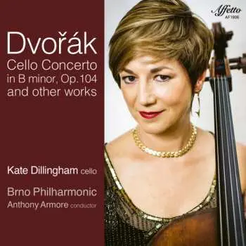 CD Antonín Dvořák: Cello Concerto In B Minor, Op. 104 And Other Works