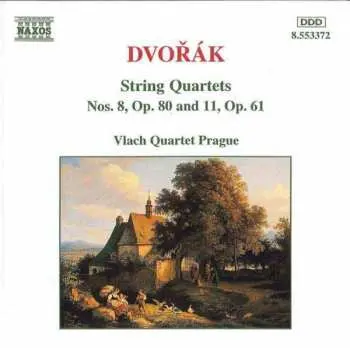 CD Antonín Dvořák: String Quartets Nos. 8, Op. 80 And 11, Op. 61
