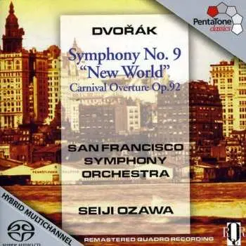 SACD Antonín Dvořák: Symphony No. 9 “New World” Carnival Overture Op. 92