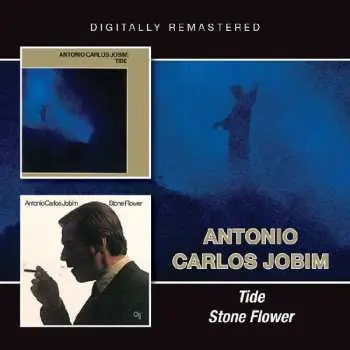 CD Antonio Carlos Jobim: Tide / Stone Flower