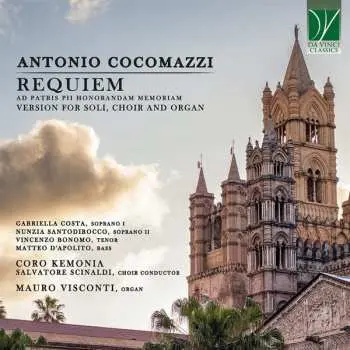 CD Antonio Cocomazzi: Requiem Ad Patris Pii Honorandam Memoriam (Version For Soli, Choir And Organ)