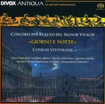 SACD Antonio Vivaldi: Concerti Per Flauto Del Signor Vivaldi - "Giorno E Notte"