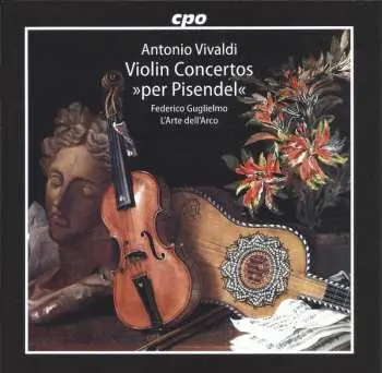 CD Antonio Vivaldi: Violin Concertos "Per Pisendel"