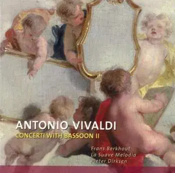 CD Antonio Vivaldi: Concerti With Bassoon II