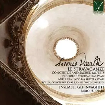 CD Antonio Vivaldi: Le Stravaganze (Concertos And Sacred Motets)