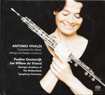 SACD Antonio Vivaldi: Concertos For Oboe, Strings And Basso Continuo