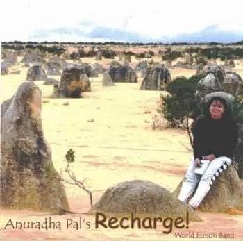 CD Anuradha Pal: Anuradha Pal's Recharge (Unique World Music Band)