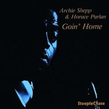 LP Archie Shepp: Goin' Home