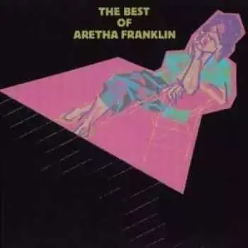 CD Aretha Franklin: The Best Of Aretha Franklin