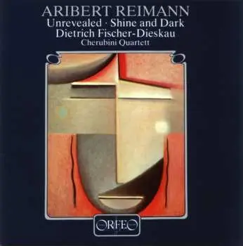 CD Aribert Reimann: Unrevealed F.bariton & Streichquartett