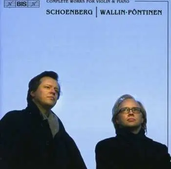 CD Arnold Schoenberg: Complete Works For Violin & Piano