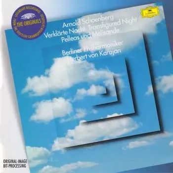 CD Arnold Schoenberg: Schoenberg: Verklarte Nacht / Pelleas & Melisande