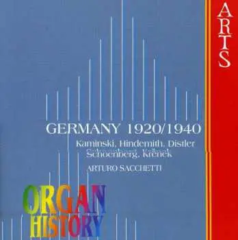 CD Arturo Sacchetti: Organ History - Germany 1920/1940