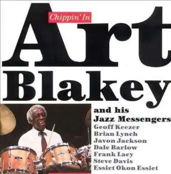 CD Art Blakey & The Jazz Messengers: Chippin' In LTD