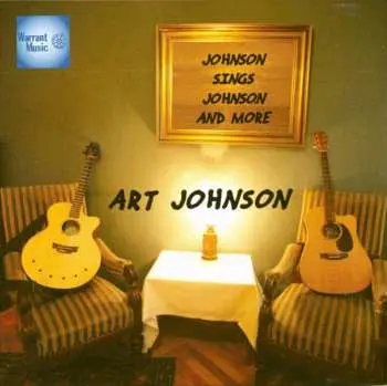 CD Art Johnson: Johnson Sings Johnson And More
