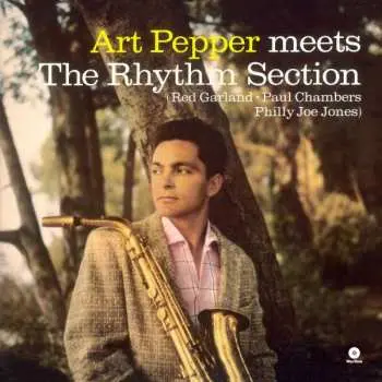 LP Art Pepper: Art Pepper Meets The Rhythm Section LTD