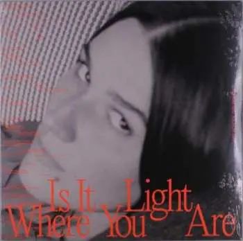 LP Art School Girlfriend: Is It Light Where You Are