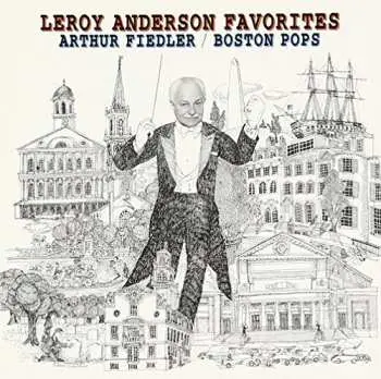 CD Arthur Fiedler: Bugler's Holiday / Leroy Anderson Favorites