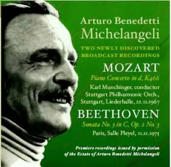 CD Arturo Benedetti Michelangeli: 2 Newly Discovered Broadcast Recordings