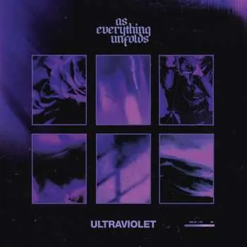 CD As Everything Unfolds: Ultraviolet
