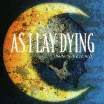 CD As I Lay Dying: Shadows Are Security