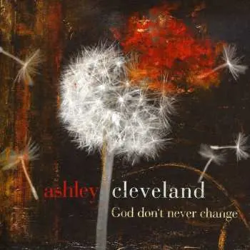 CD Ashley Cleveland: God Don't Never Change