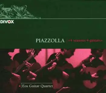 CD Astor Piazzolla: 4 Seasons 4 Guitars
