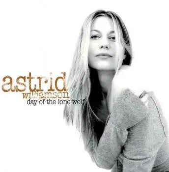 CD Astrid Williamson: Day Of The Lone Wolf