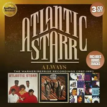 3CD/Box Set Atlantic Starr: Always (The Warner/Reprise Recordings 1987-1991)