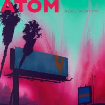 CD Atom: In Every Dream Home LTD