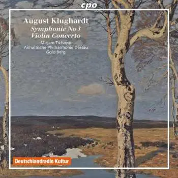 CD August Klughardt: Symphonie No 3 • Violin Concerto