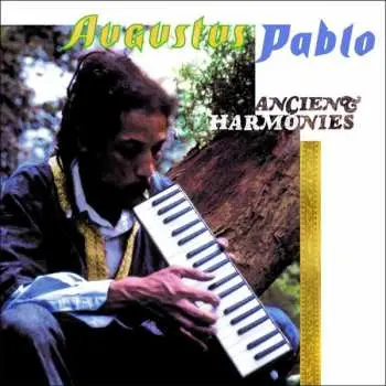2CD Augustus Pablo: Ancient Harmonies