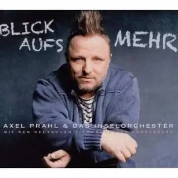 CD Axel Prahl: Blick Aufs Mehr