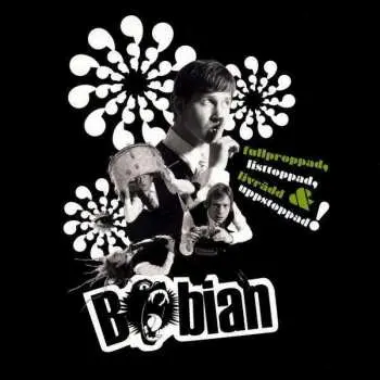 CD Babian: Fullproppad, Listtoppad, Livrädd & Uppstoppad!