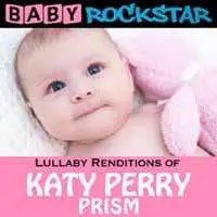 CD Baby Rockstar: Lullaby Renditions Of Katy Perry: Prism